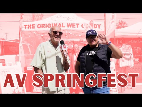 What is there to do in the Antelope Valley: AV Springfest 2023